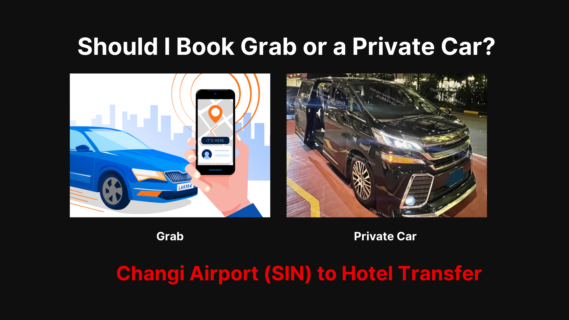 Grab vs private car airport transfer Singapore