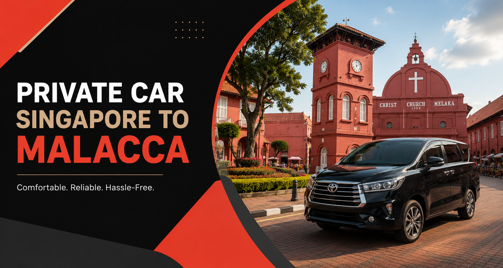 Private Car SG to Malacca